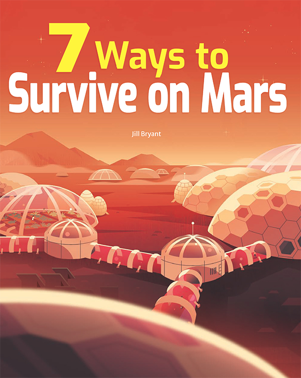 7 Ways To Survive On Mars