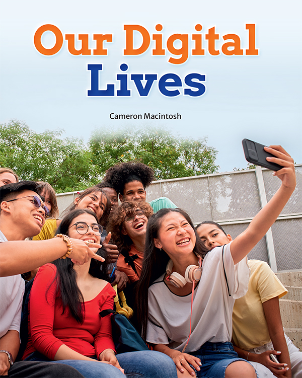 Our Digital Lives
